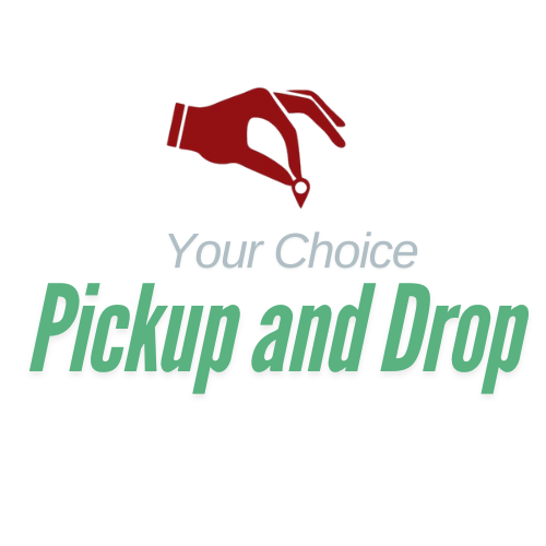 Pick and Drop location is of your choice